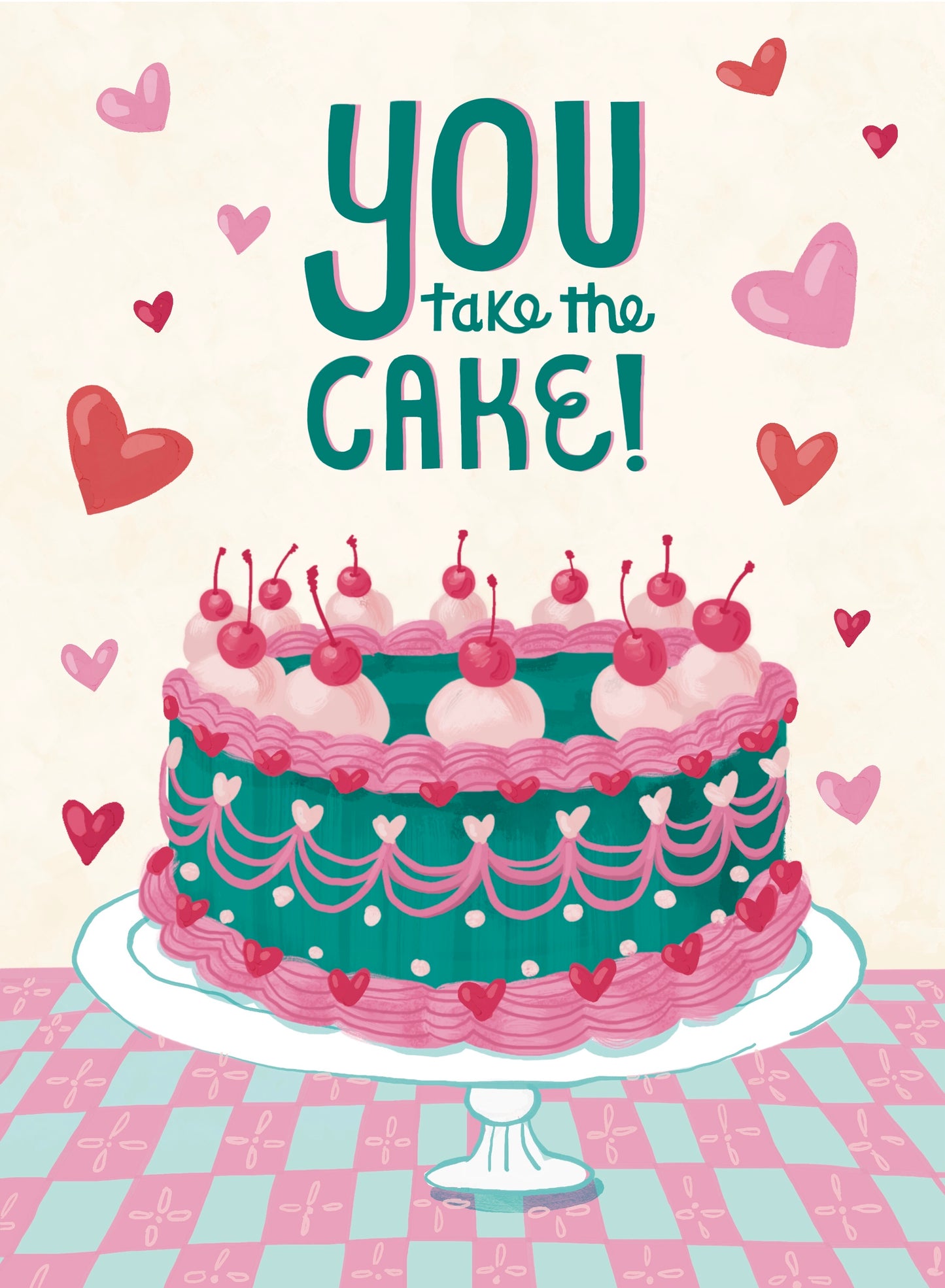 You Take the Cake Card